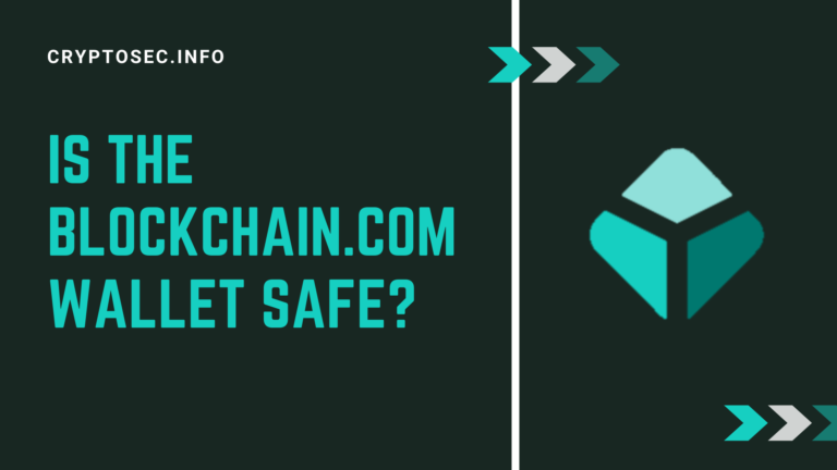 is the Blockchain.com Wallet Safe?